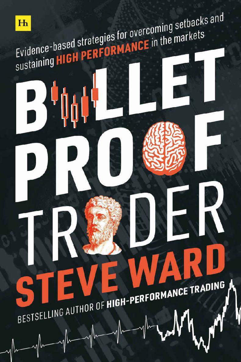 Bulletproof Trader Steve Ward