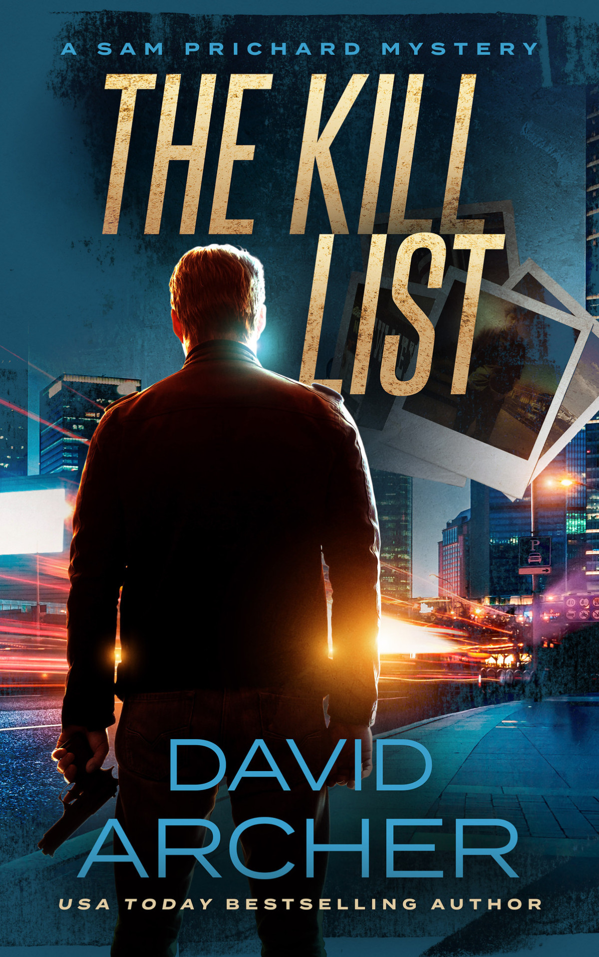 The Kill List Sam Prichard Book 5 Archer David
