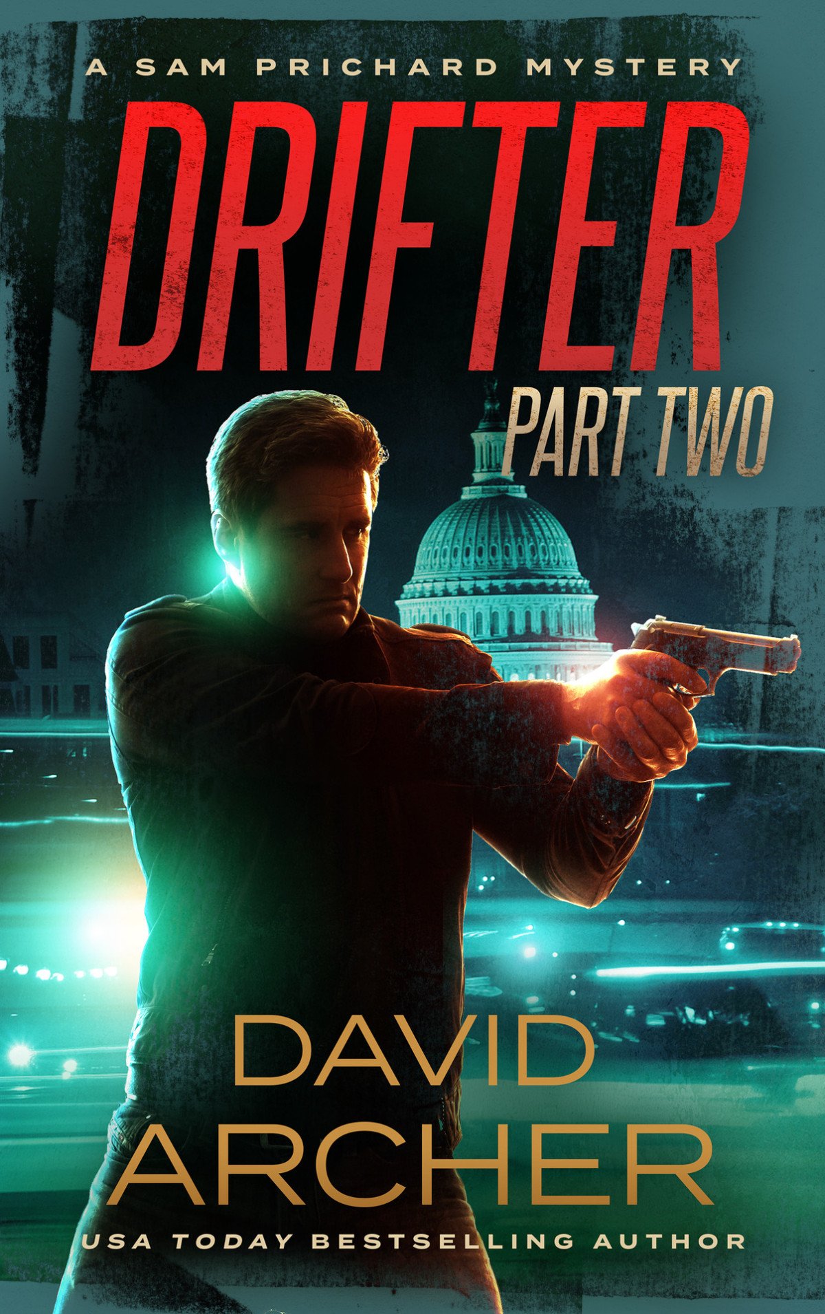 Drifter Part Two Sam Prichard Book 7 Archer David