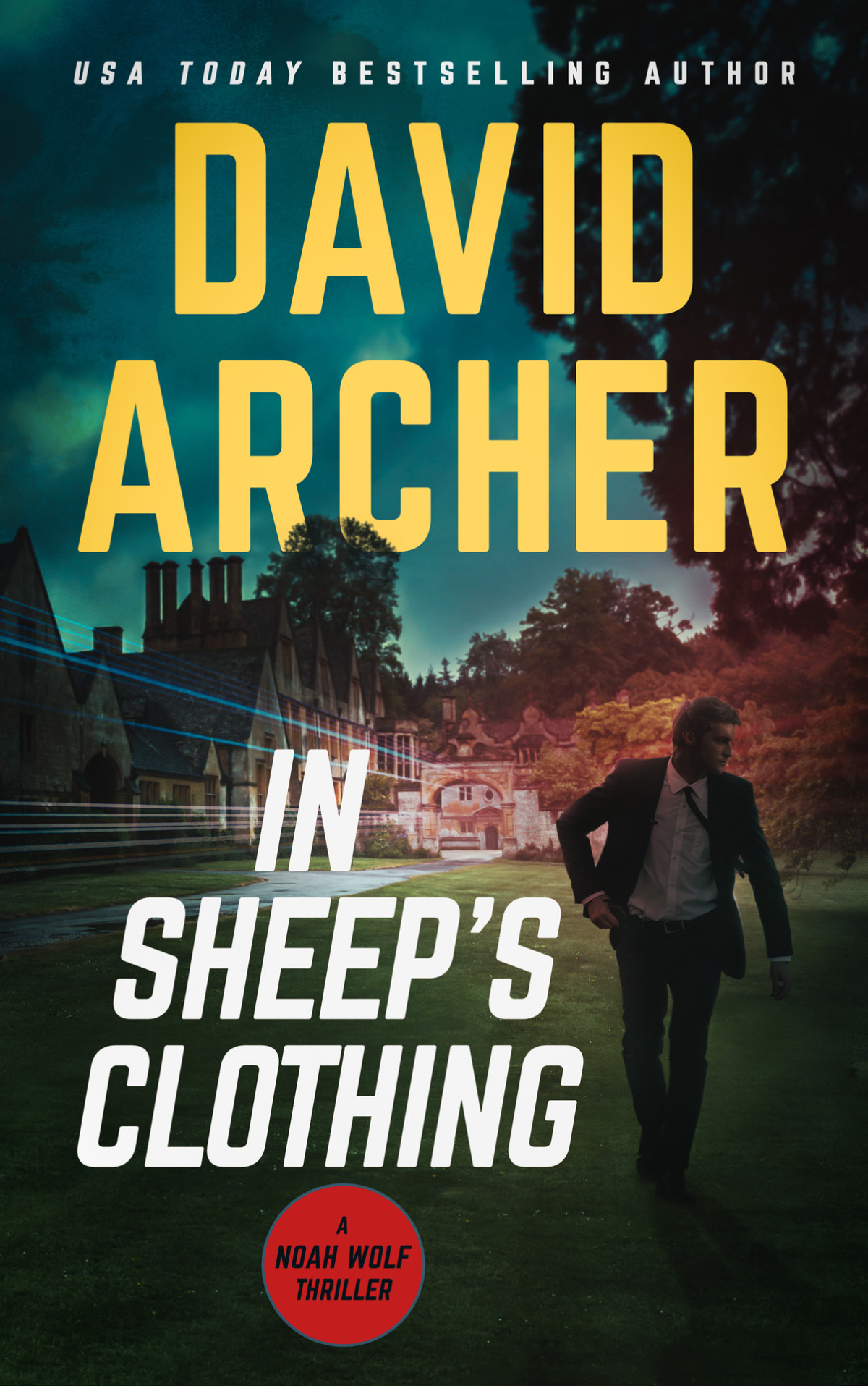 In Sheeps Clothing Noah Wolf Book 3 Archer David