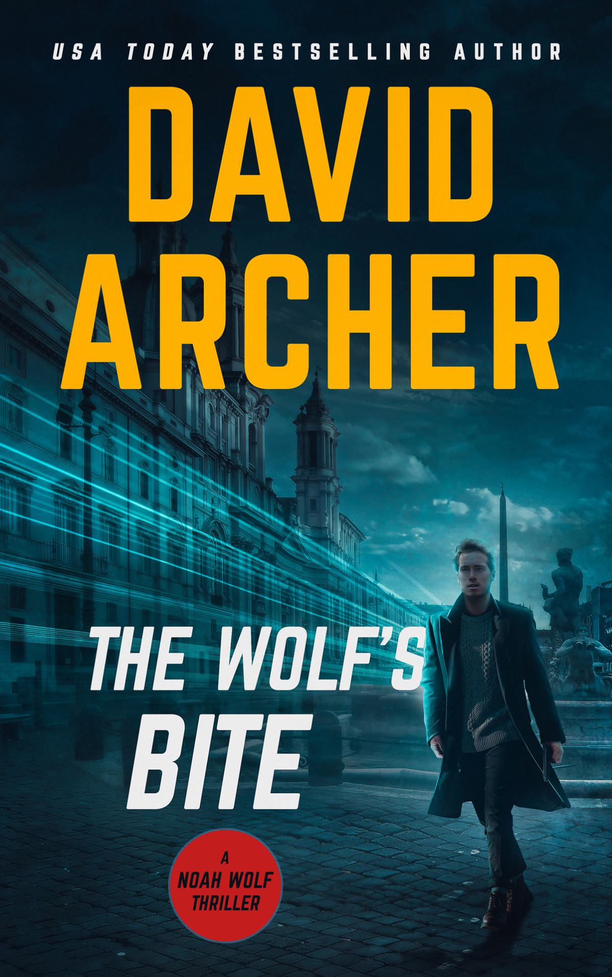 The Wolfs Bite Noah Wolf Book 5 Archer David