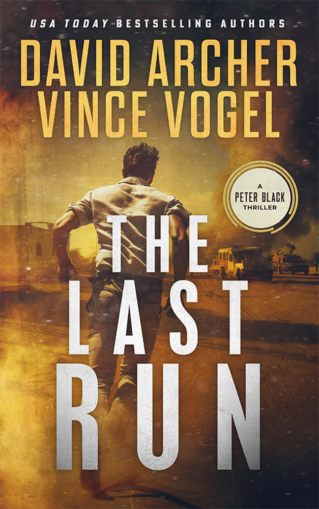 The Last Run Peter Black Book 6 Vogel Vince Archer David