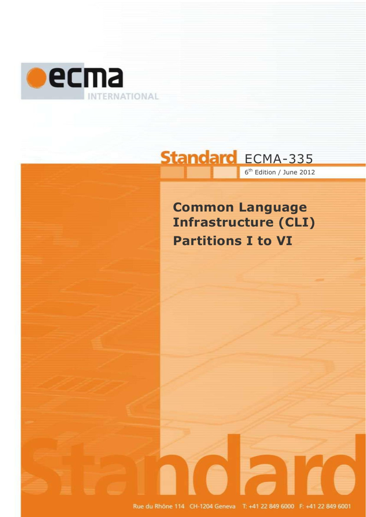 Common Language Infrastructure Cli Partitions I To Vi Ecma335 6th Edition June 2012 6th Edition June 2012 Ecma