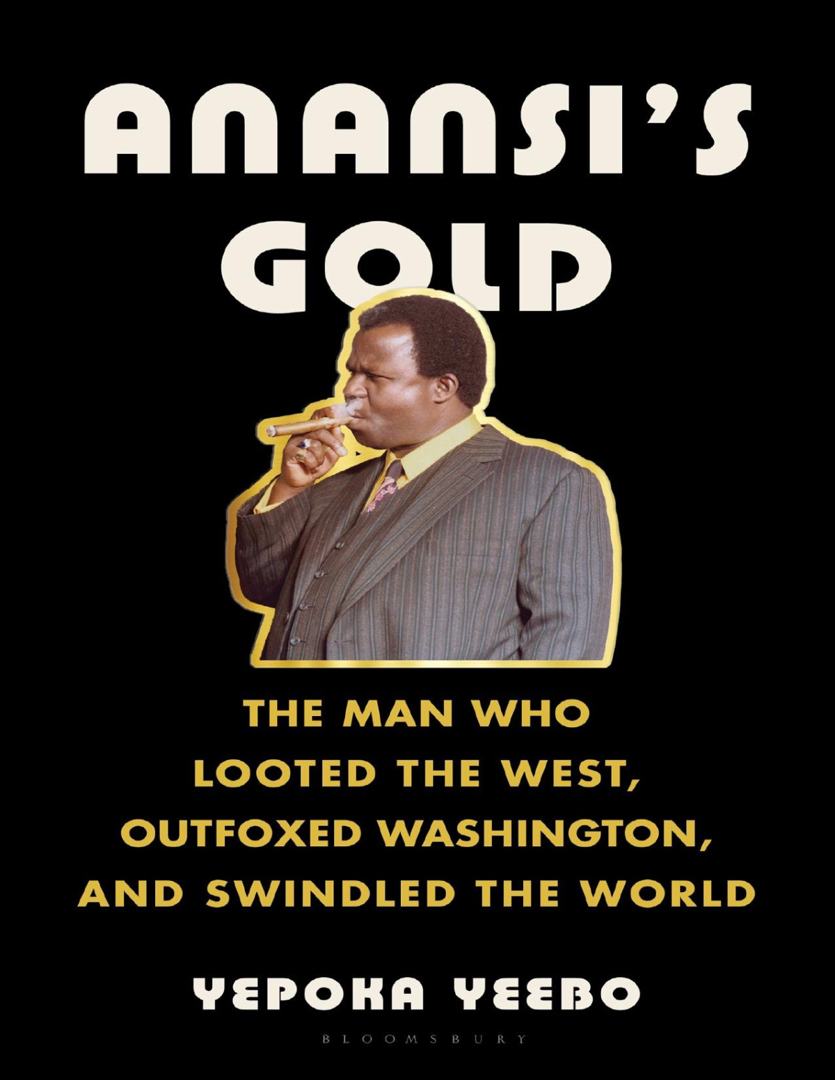 Anansis Gold 1st Edition Yepoka Yeebo