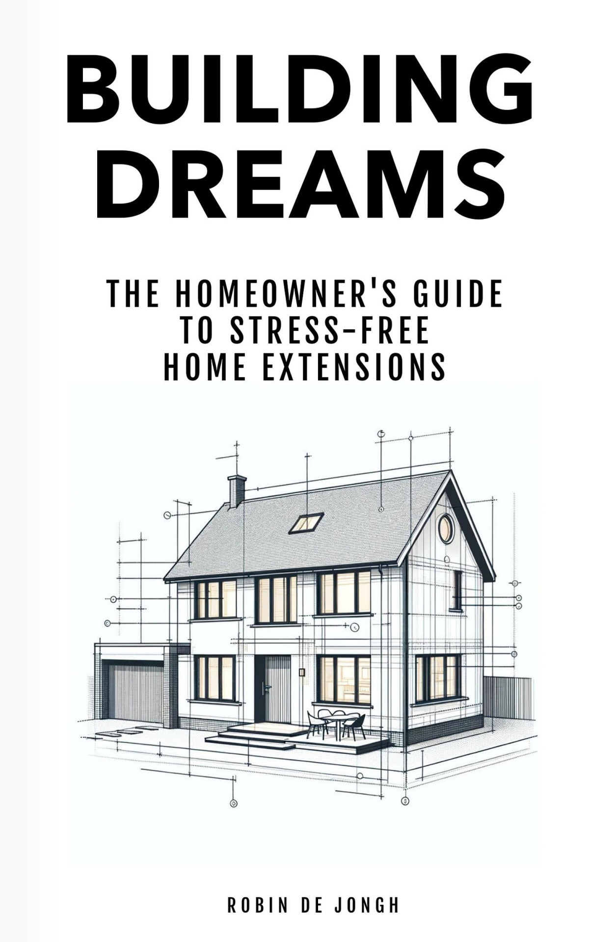 Building Dreams Robin De Jongh