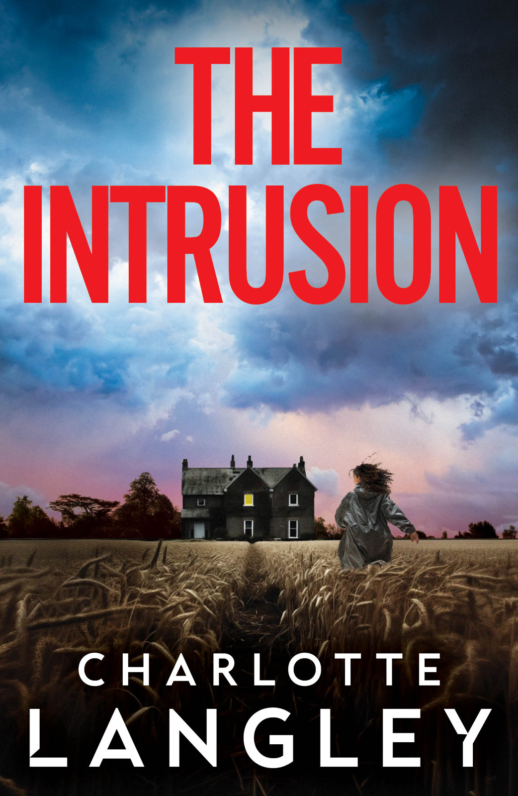 The Intrusion Charlotte Langley