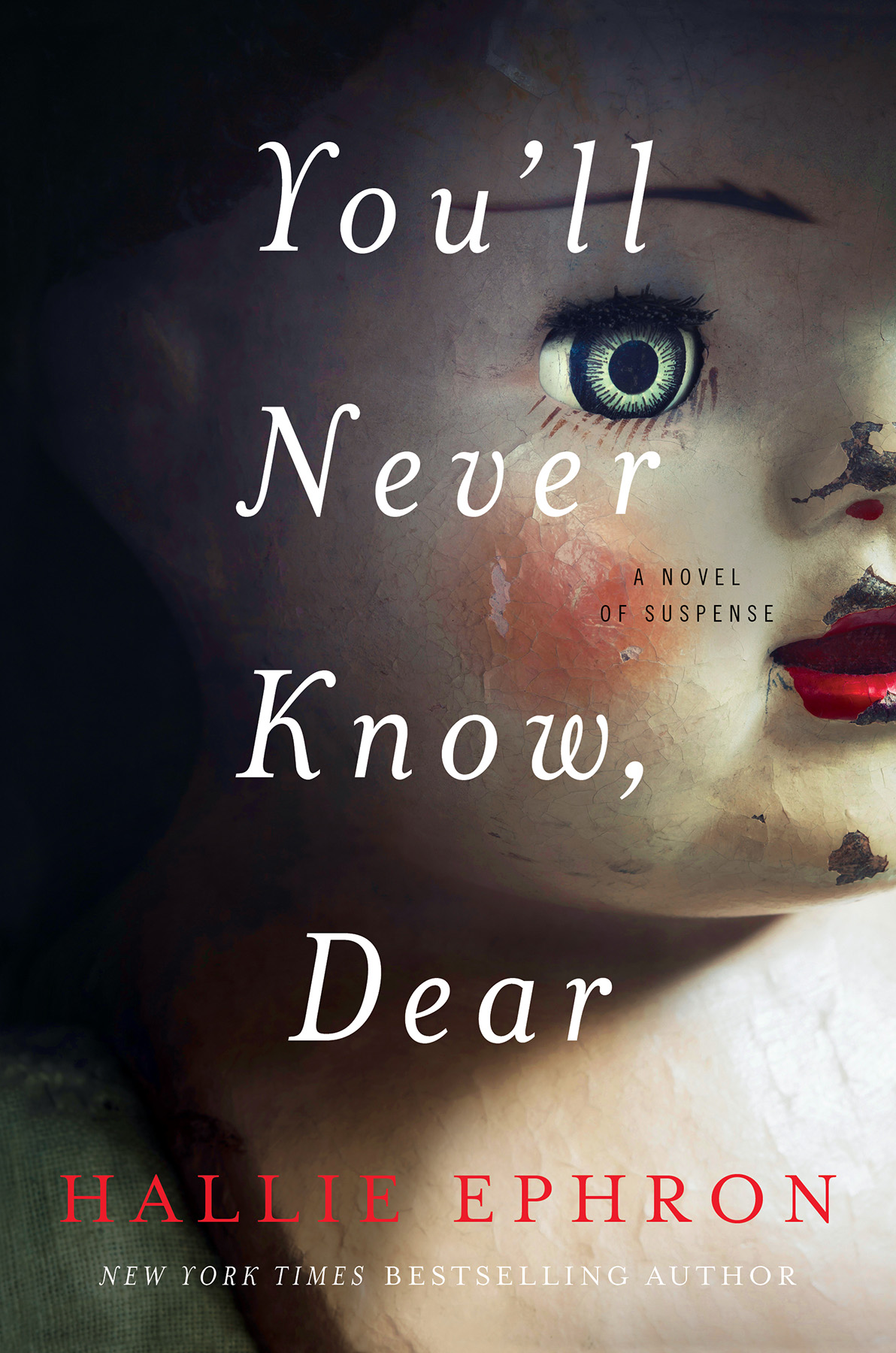 Youll Never Know Dear Hallie Ephron