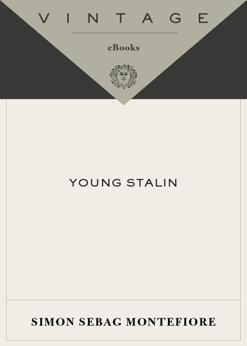 Young Stalin Simon Sebag Montefiore