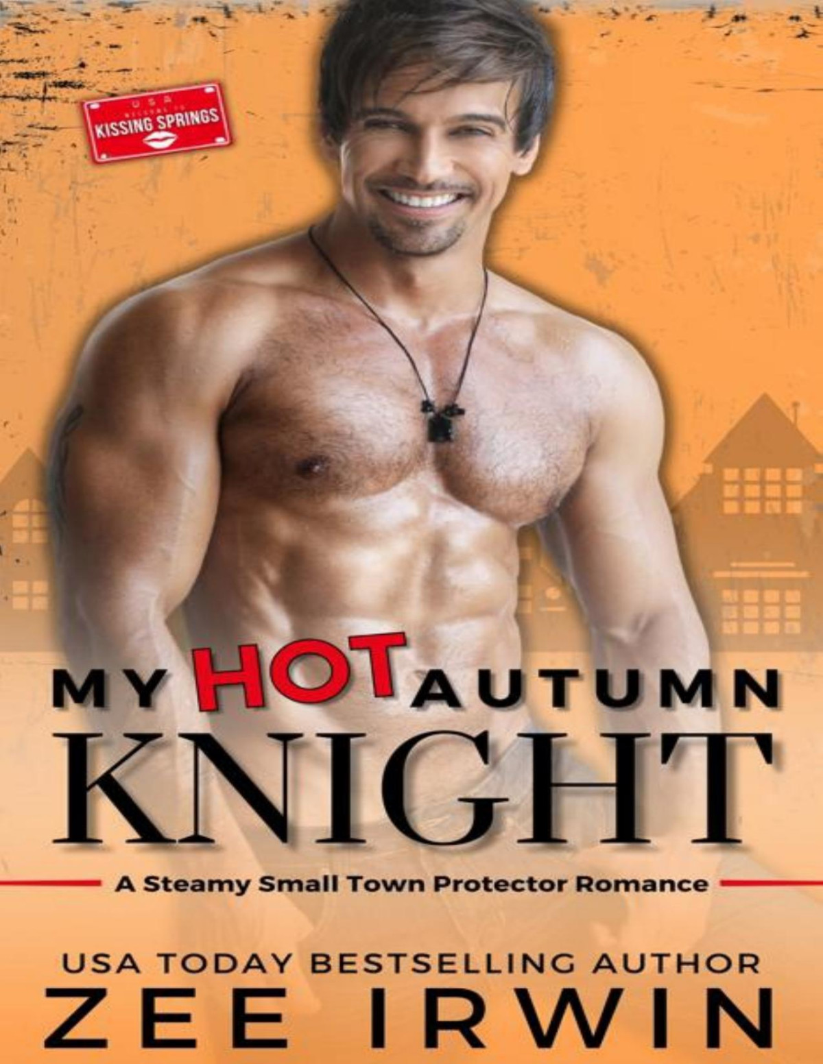 My Hot Autumn Knight A Steamy Small Town Protector Romance Zee Irwin