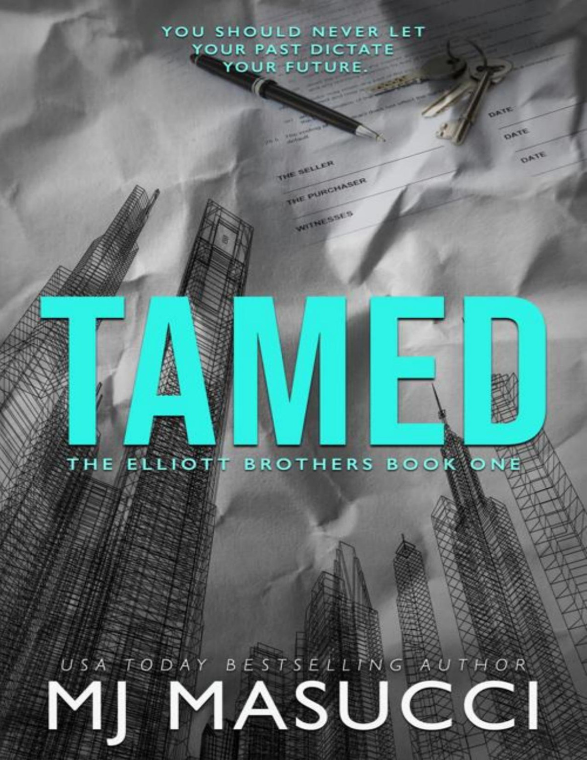 Tamed The Elliott Brothers Book 1 Mj Masucci