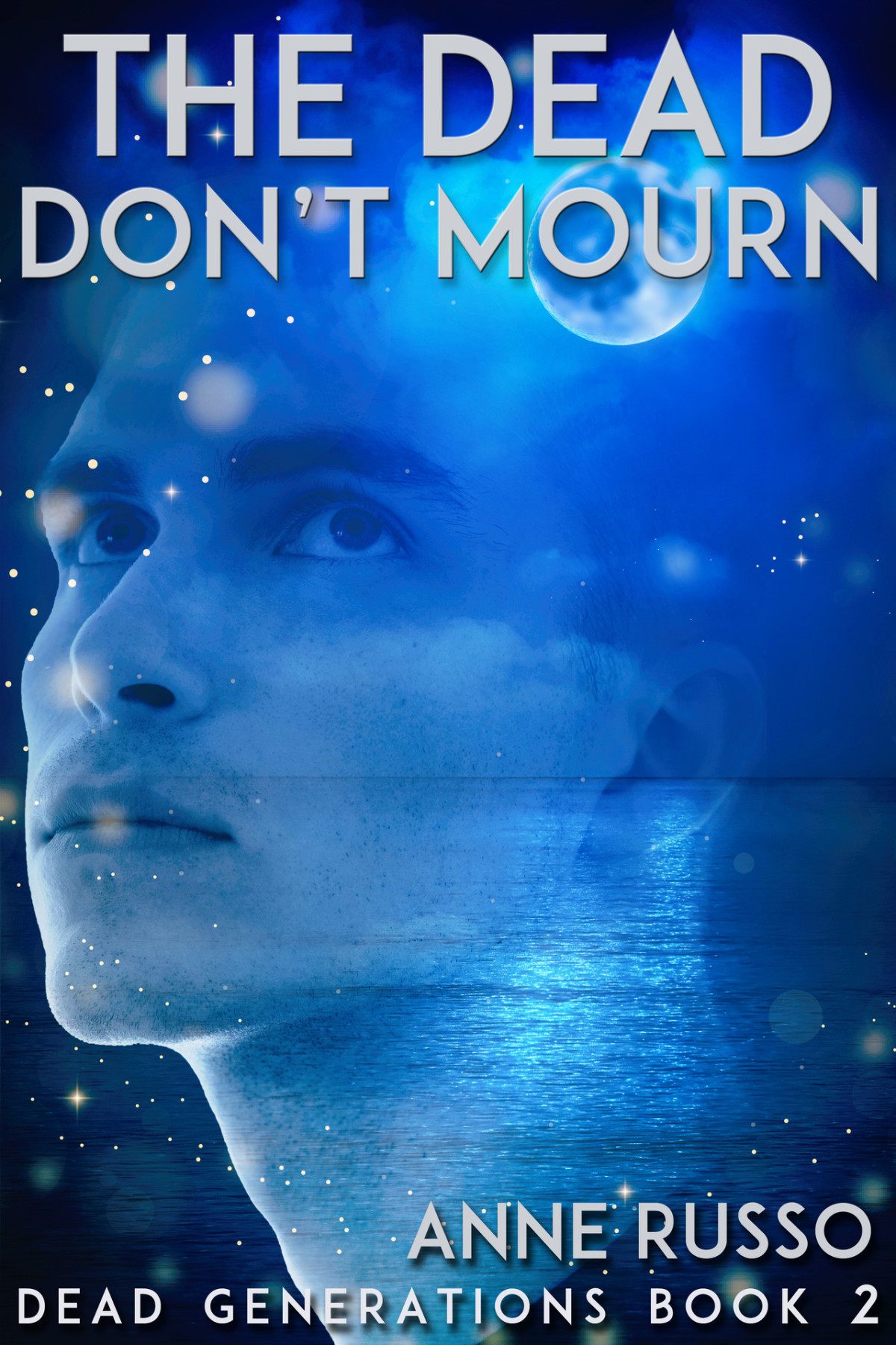 The Dead Dont Mourn 1st Edition Anne Russo