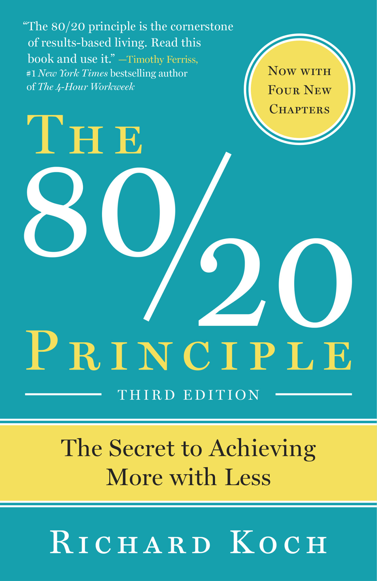 The 8020 Principle The Secret To Achieving More With Less Richard Koch