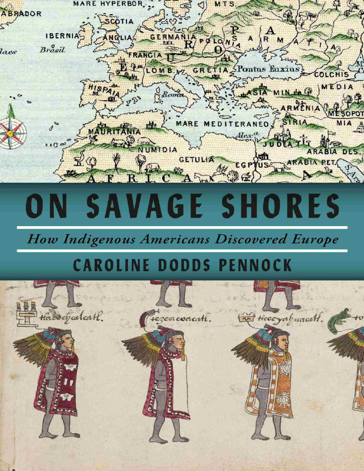 On Savage Shores Caroline Dodds Pennock