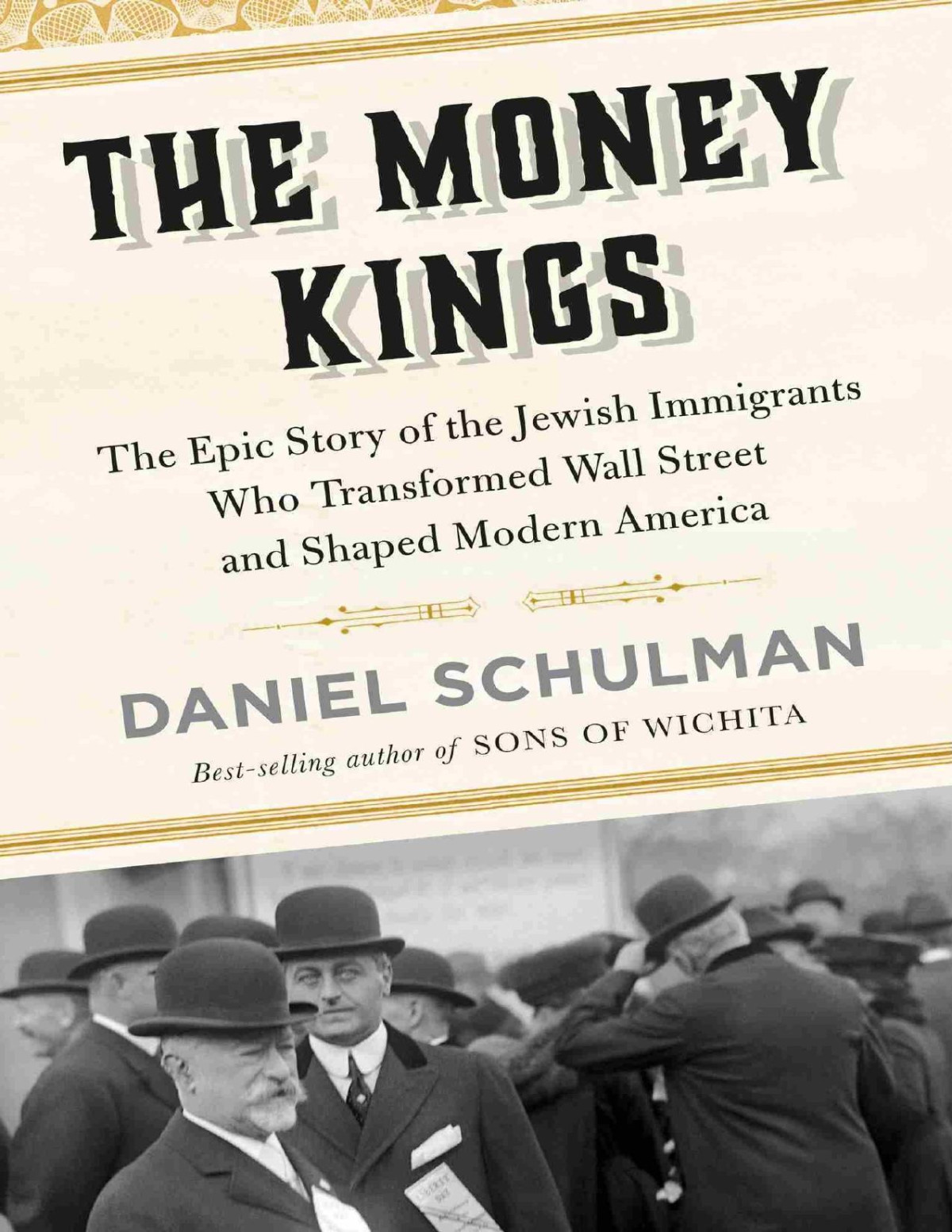 The Money Kings Daniel Schulman