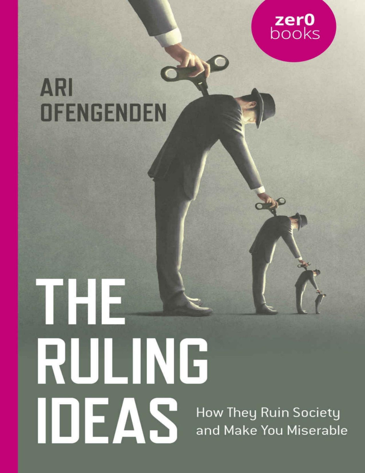 The Ruling Ideas Ari Ofengenden