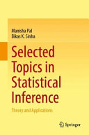 Selected Topics In Statistical Inference Manisha Pal Bikas K Sinha
