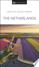 Dk Eyewitness The Netherlands Dk Eyewitness
