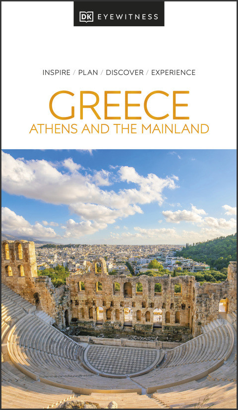 Dk Eyewitness Greece Athens And The Mainland 2nd Edition Dk Travel