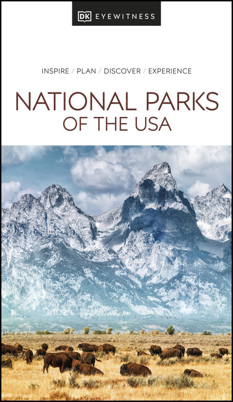 Dk National Parks Of The Usa 1st Edition Dk Travel