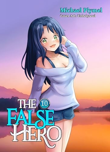 The False Hero Volume 10 Michael Plymel