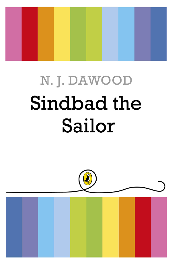 Sindbad The Sailor And Other Tales From The Arabian Nights New Ed N J Dawood