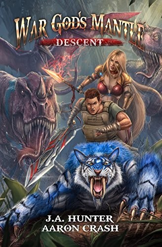 War Gods Mantle Descent A Litrpg Adventure James Hunter Aaron Crash