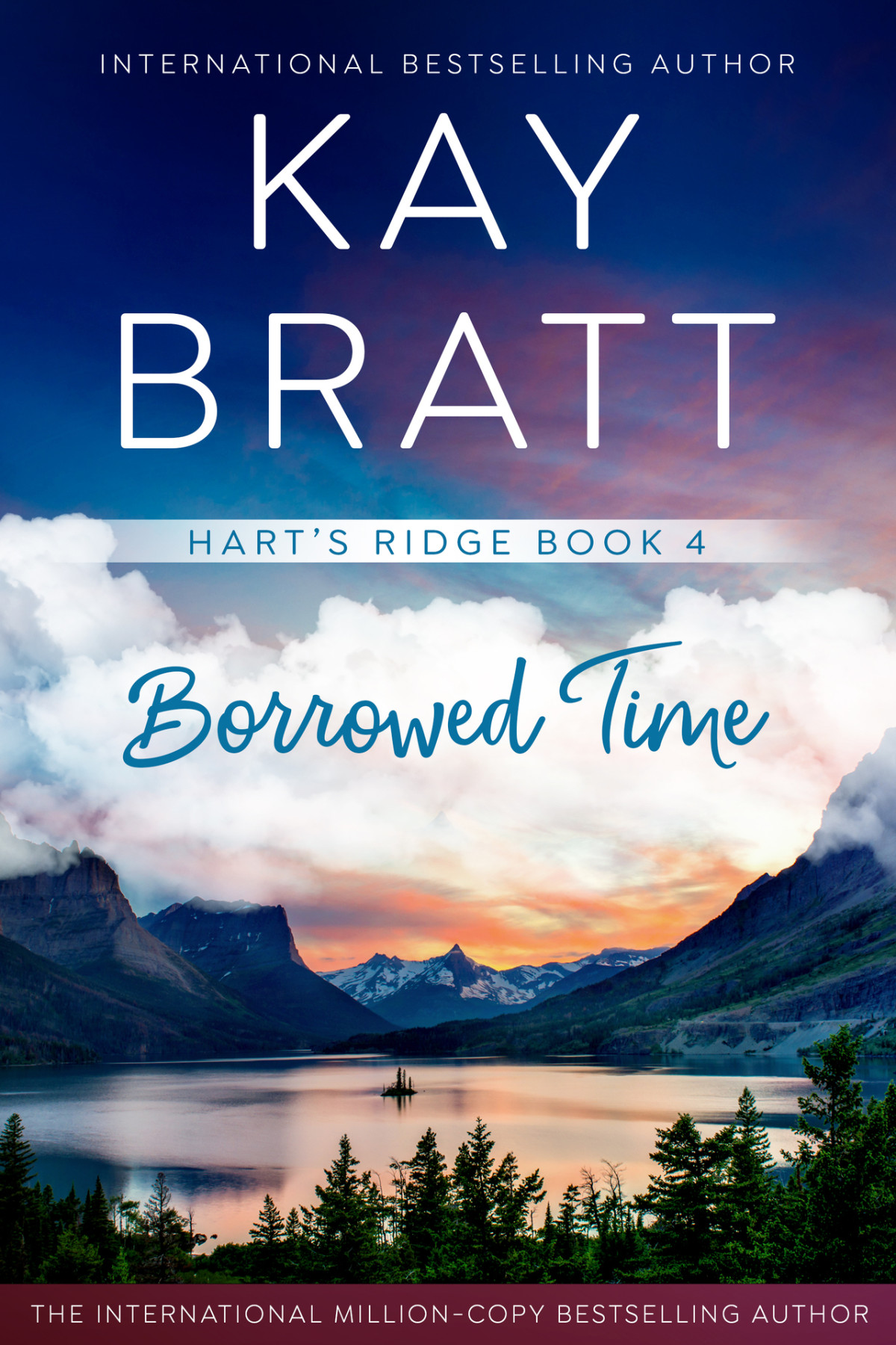 Borrowed Time Harts Ridge Book 4 Bratt Kay