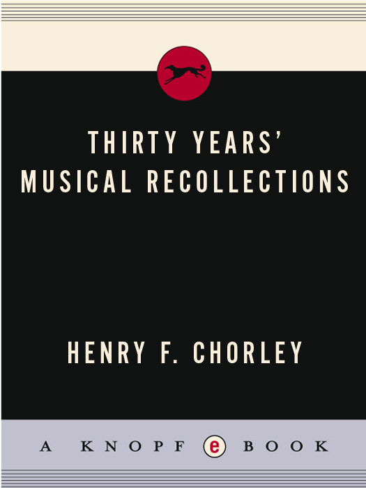 Thirty Years Musical Recollections E Newman