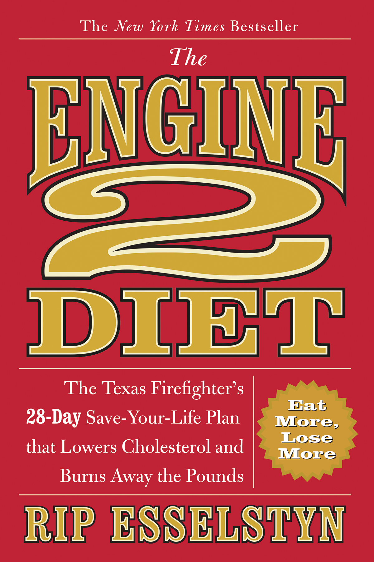 The Engine 2 Diet Rip Esselstyn