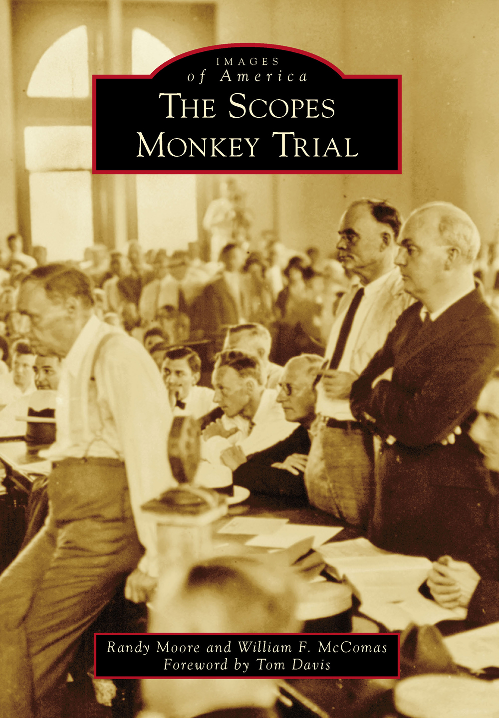 The Scopes Monkey Trial Randy Moore