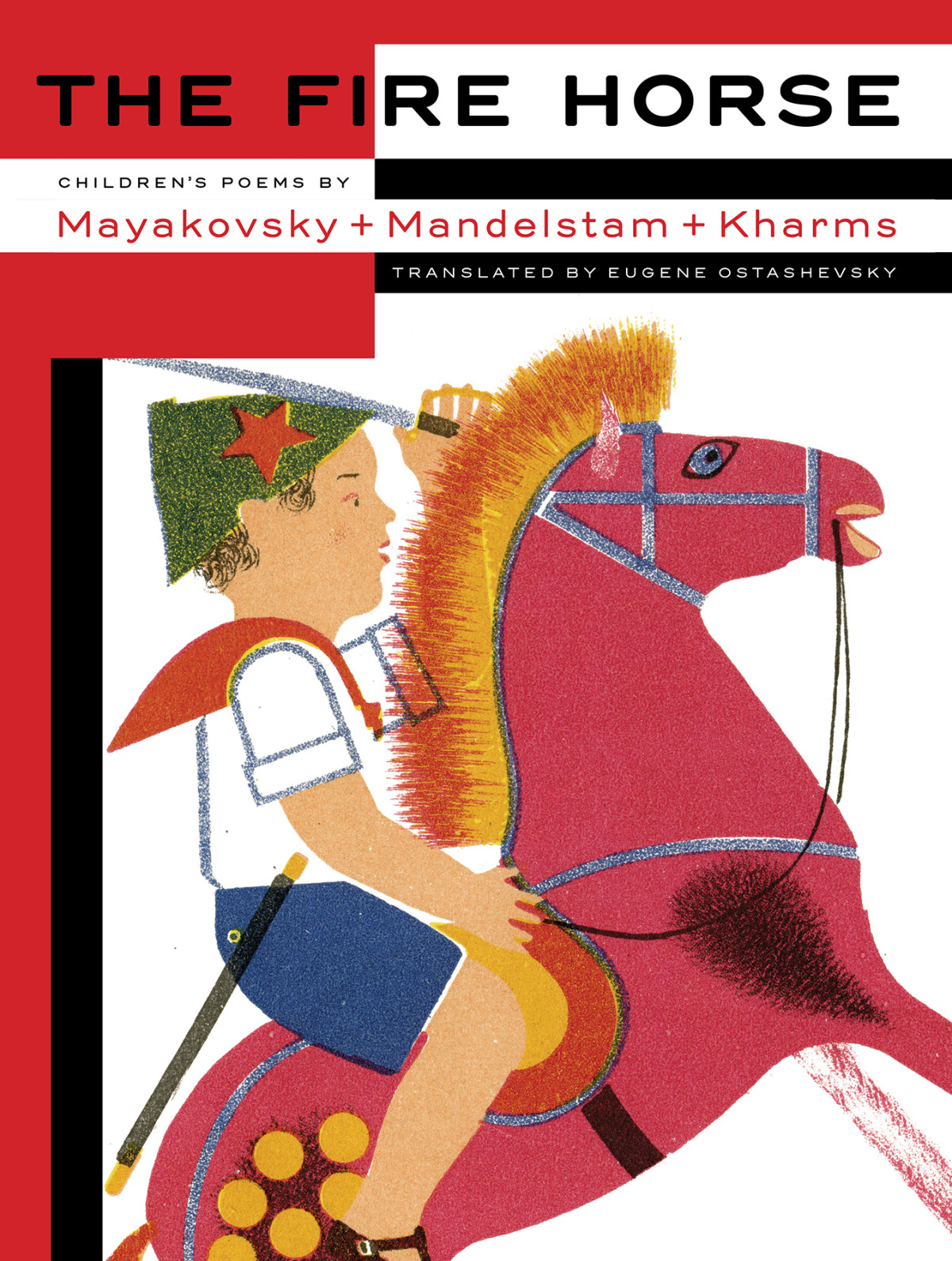 The Fire Horse Eugene Ostashevsky Osip Mandelstam Daniil Kharms