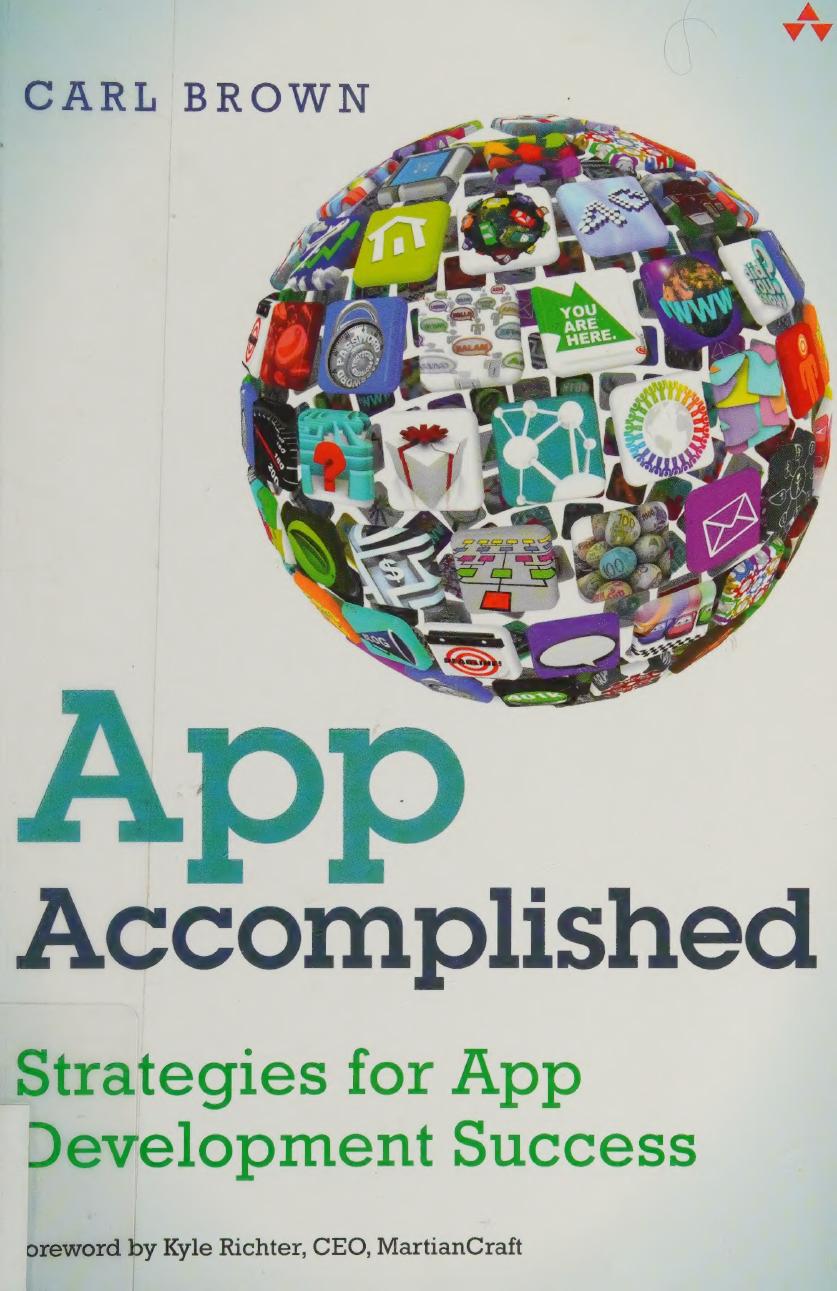 App Accomplished Strategies For App Development Success 1st Edition Carl Brown