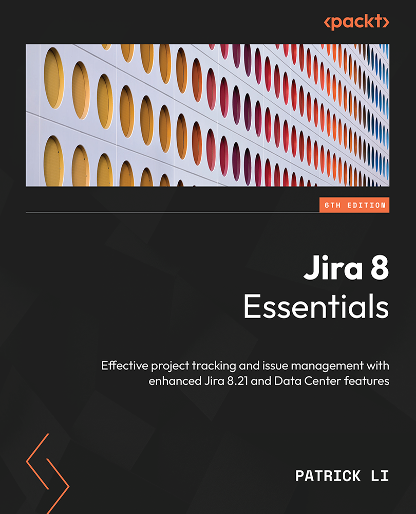 Jira 8 Essentials Patrick Li