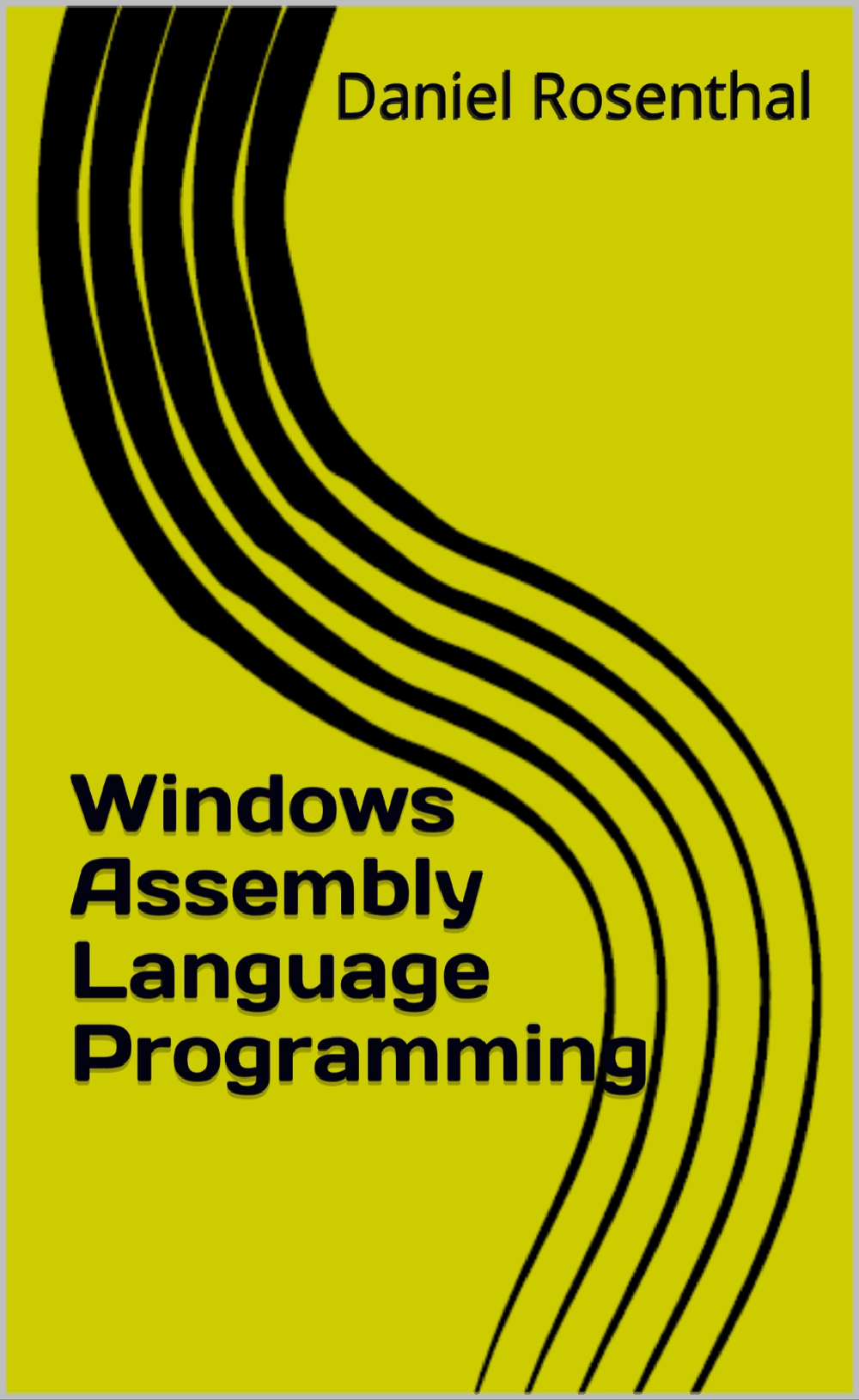 Windows Assembly Language Programming Daniel Rosenthal
