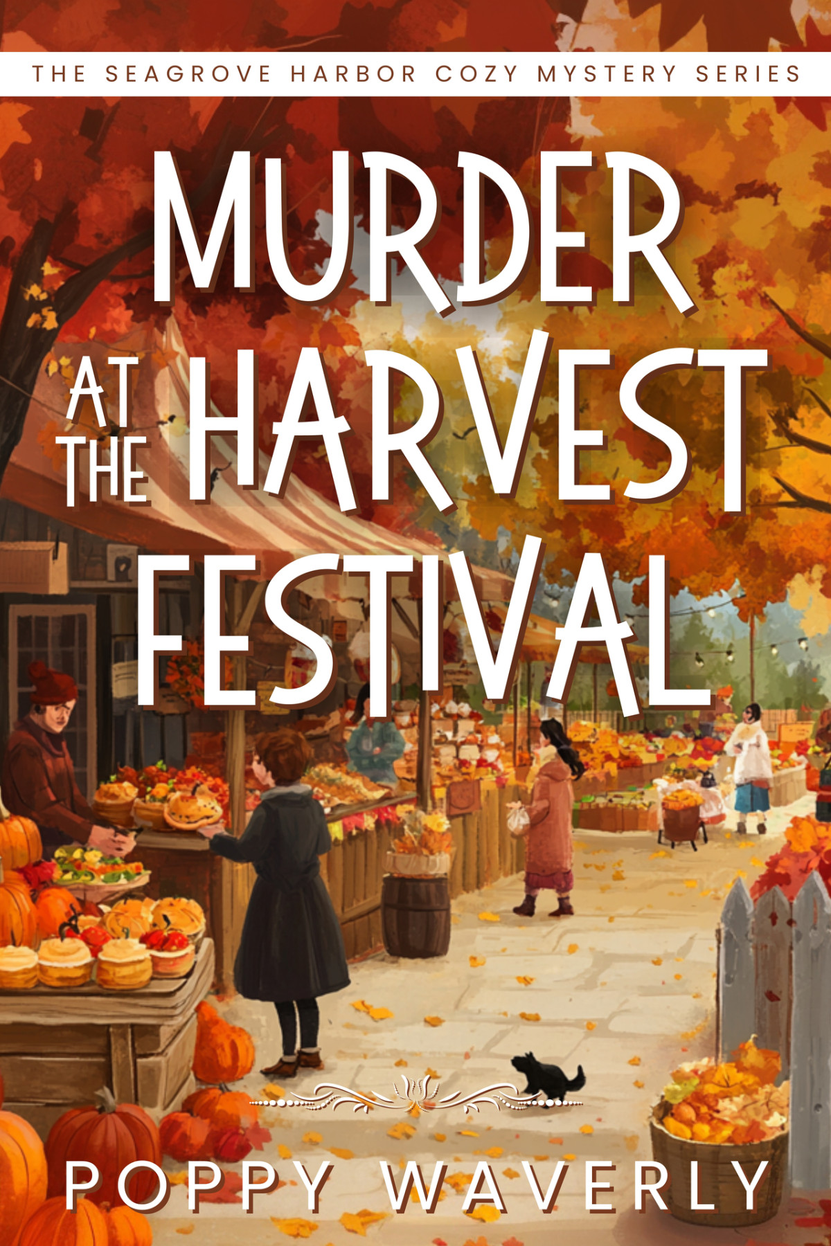 Murder At The Harvest Festival Poppy Waverly