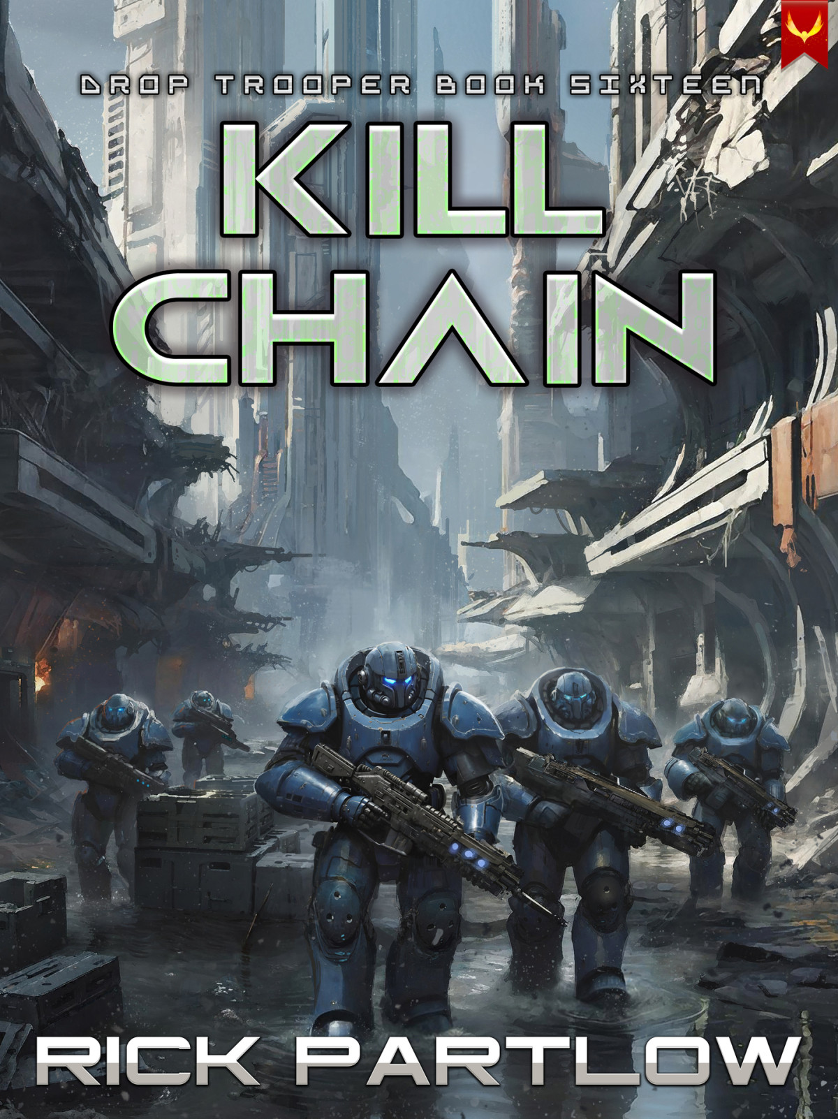 Kill Chain Drop Trooper Book 16 Rick Partlow