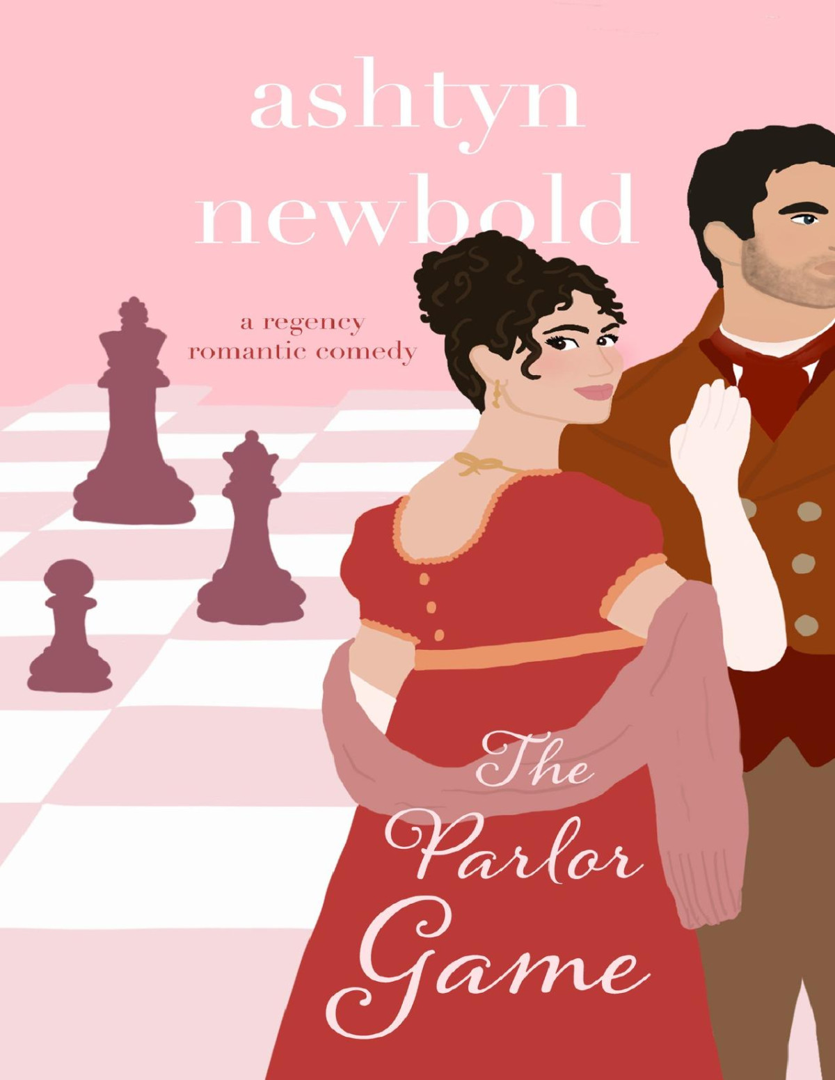 The Parlor Game A Regency Romance Noble Charades Book 3 Ashtyn Newbold