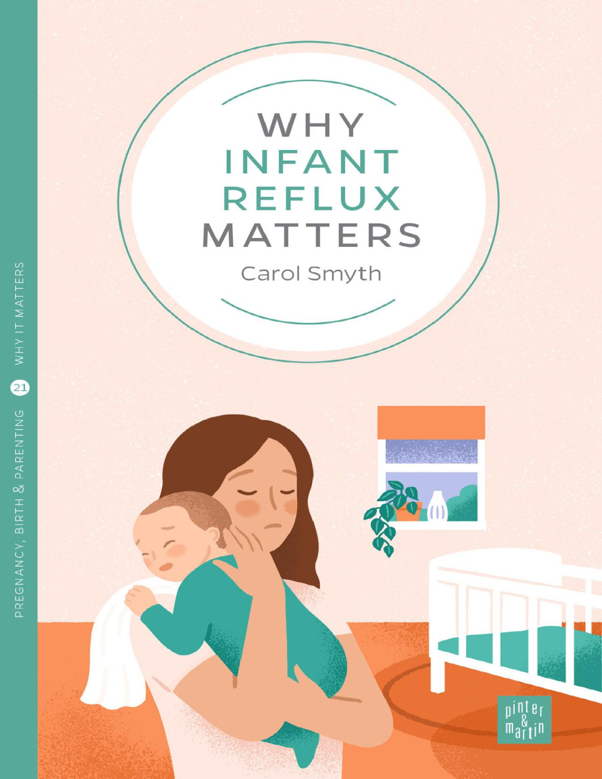 Why Infant Reflux Matters Pinter Martin Why It Matters Smyth