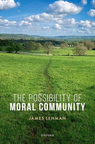 The Possibility Of Moral Community James Lenman