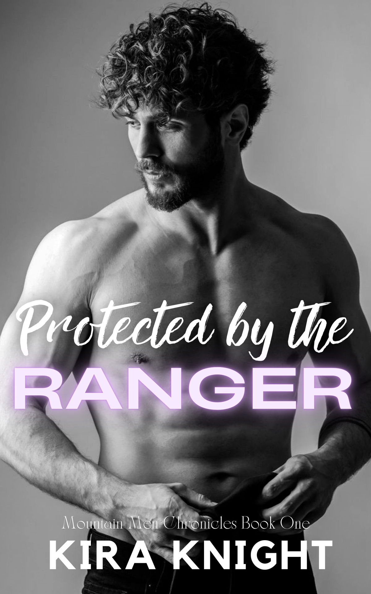 Protected By The Ranger A Woman On The Run Forced Proximity Romance Kira Knight