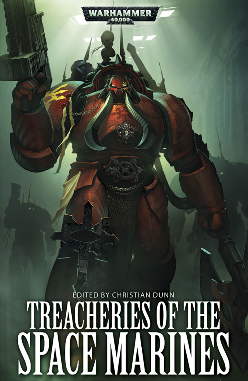 Treacheries Of The Space Marines Christian Dunn Editor