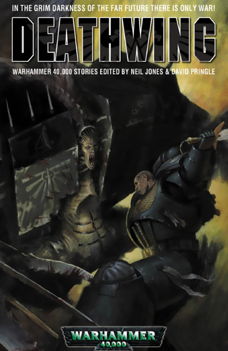 Deathwing Neil Jones Editor David Pringle Editor Ian Watson