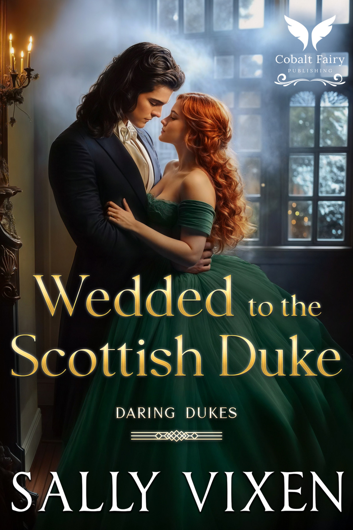 Wedded To The Scottish Duke A Historical Regency Romance Sally Vixen