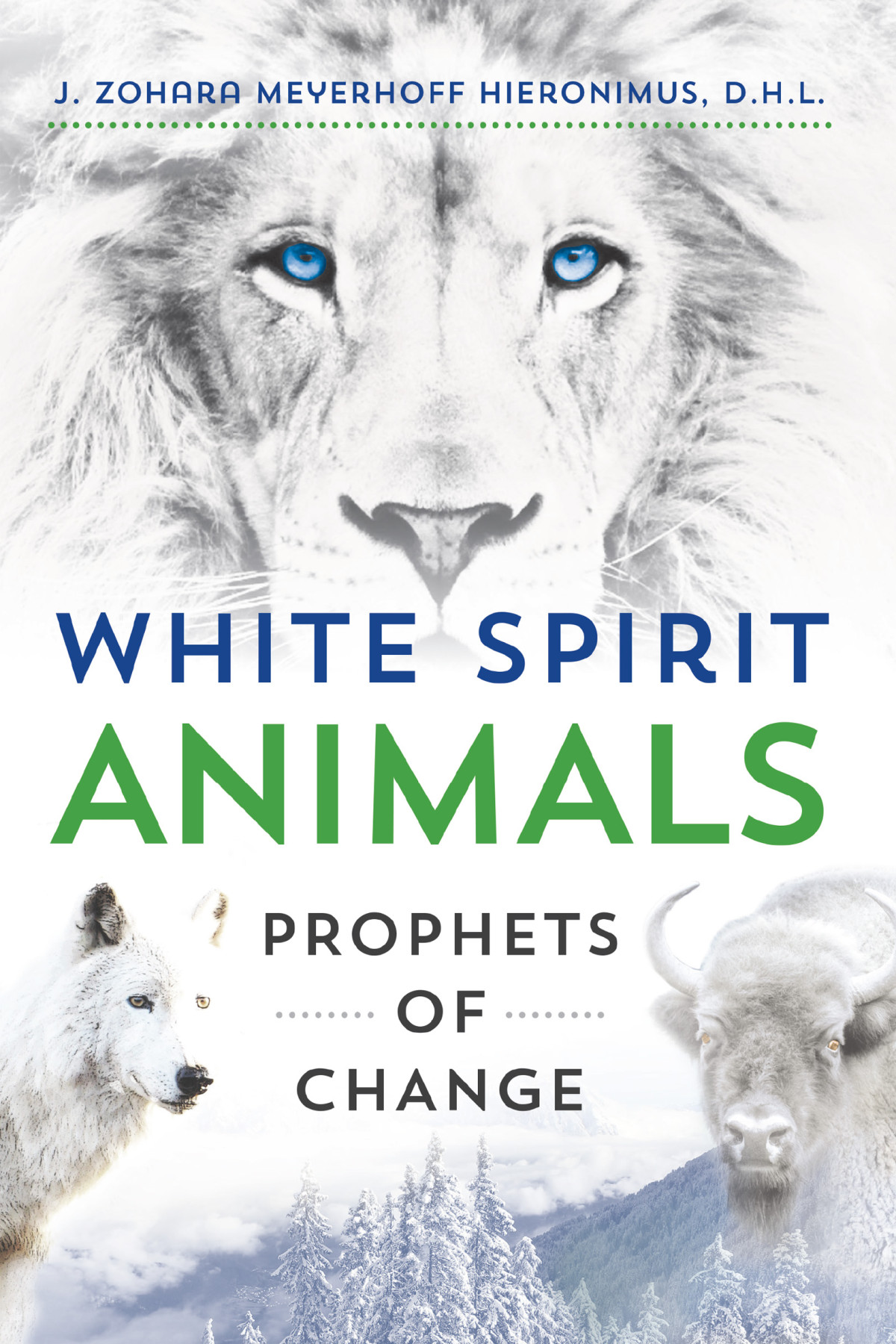 White Spirit Animals J Zohara Meyerhoff Hieronimus