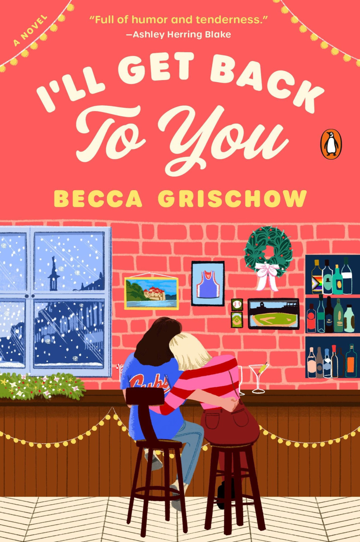 Ill Get Back To You A Novel Becca Grischow