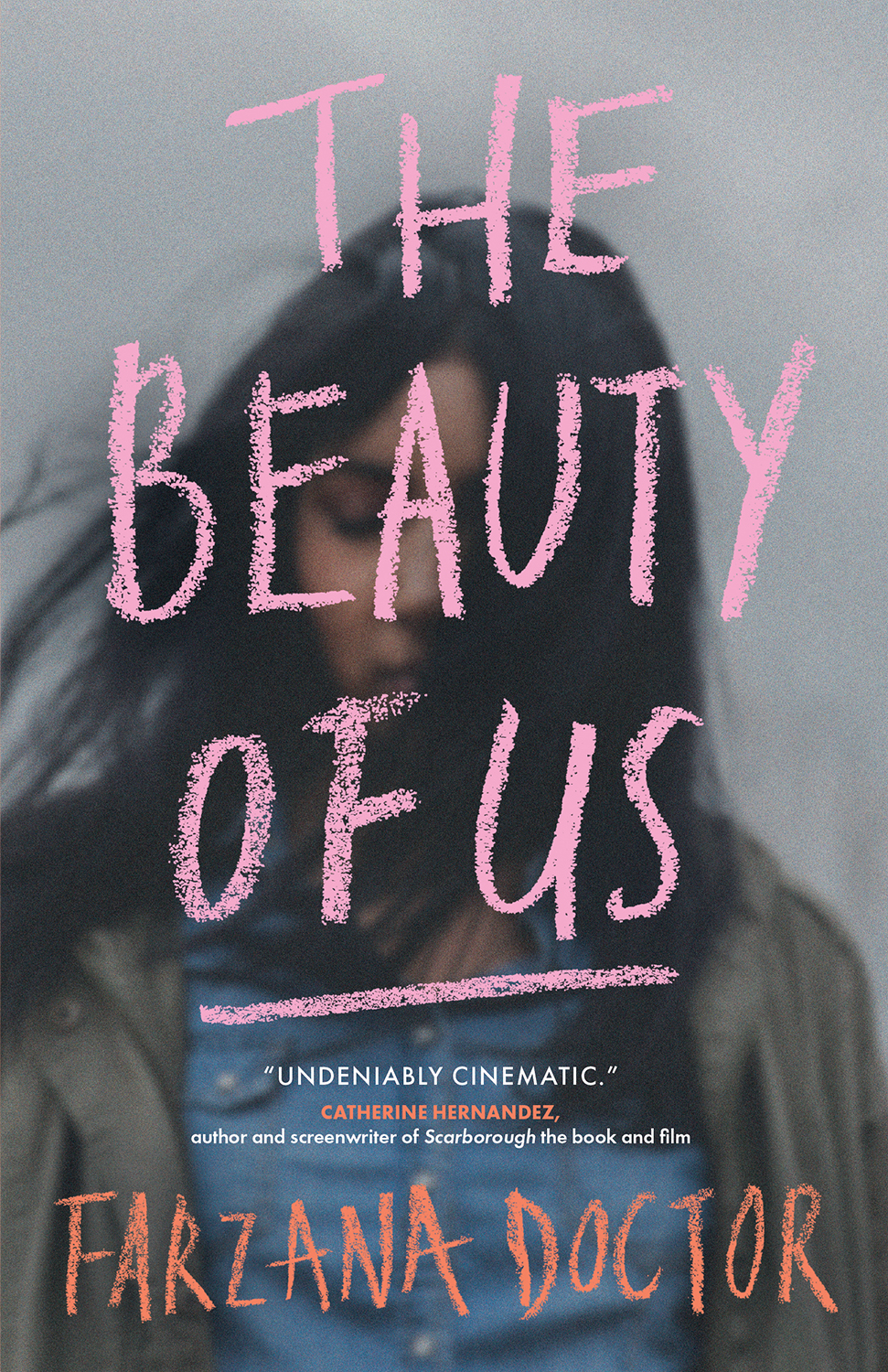 The Beauty Of Us Farzana Doctor
