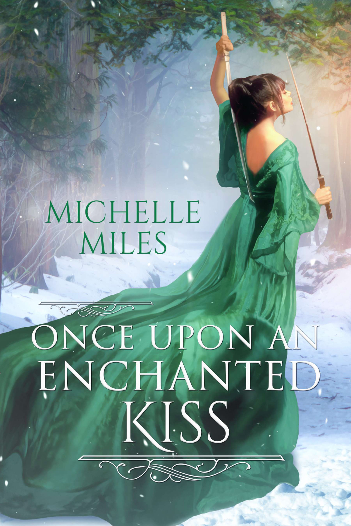 Once Upon An Enchanted Kiss Michelle Miles