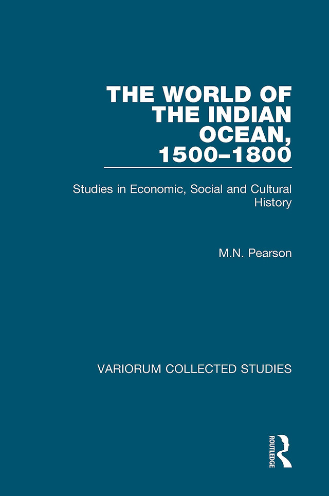 The World Of The Indian Ocean 15001800studies In Economic Social And Cultural History Mn Pearson
