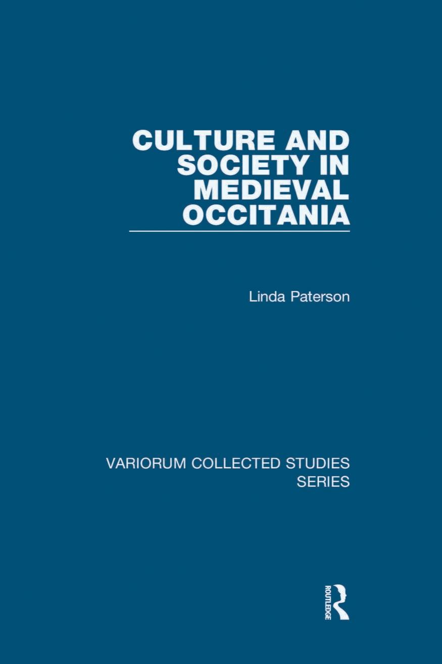 Culture And Society In Medieval Occitania Linda Paterson
