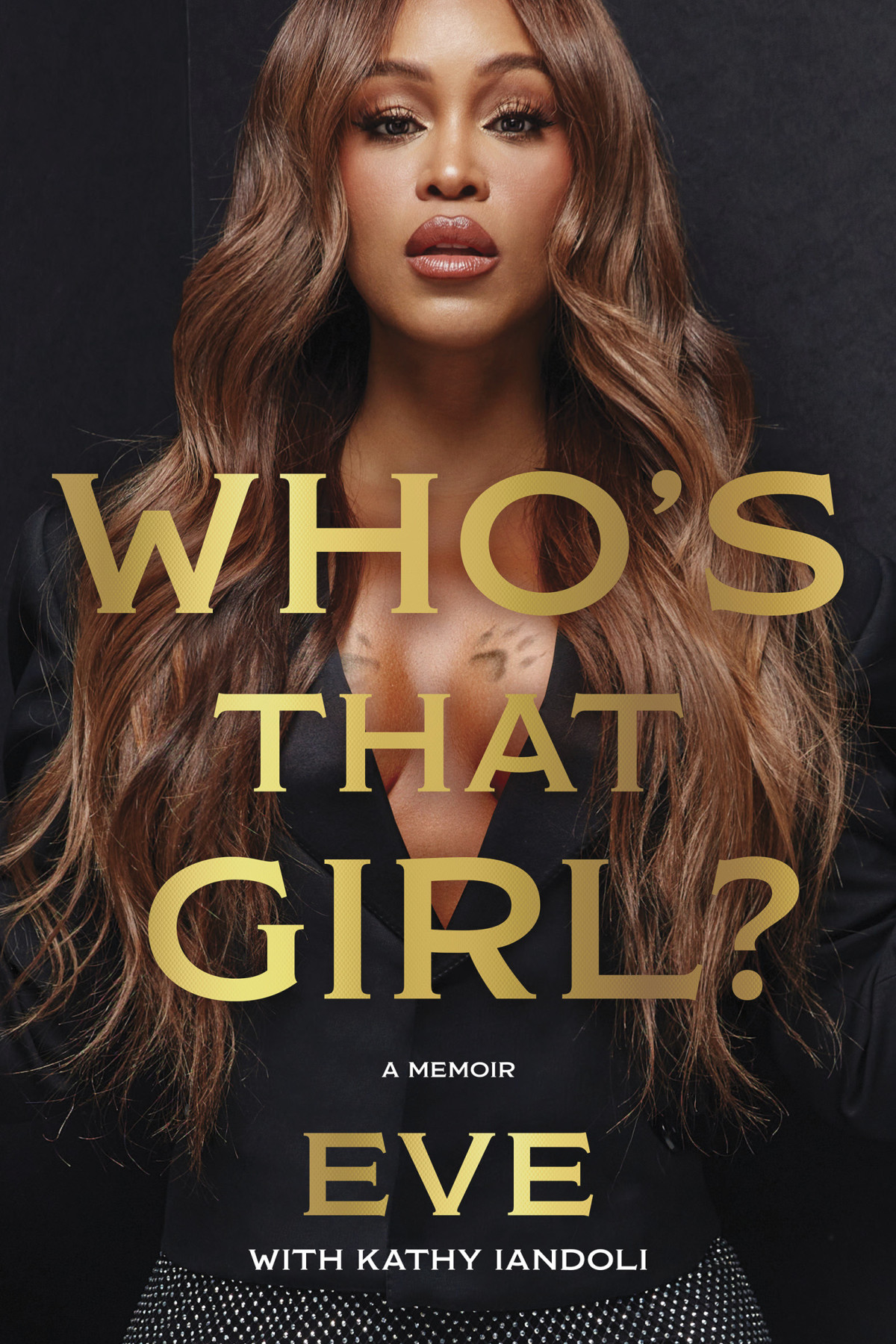 Whos That Girl A Memoir Eve With Kathy Iandoli